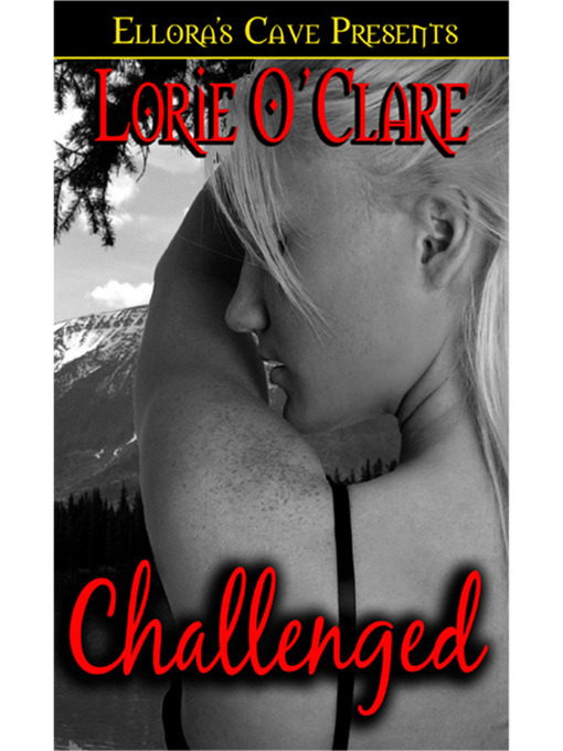 Title details for Challenged by Lorie O'Clare - Available